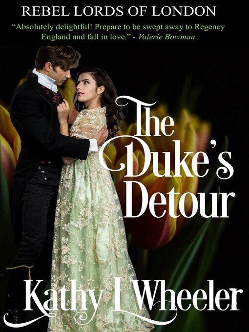 Title details for The Duke's Detour by Kathy L Wheeler - Available